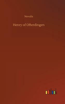 Henry of Ofterdingen by Novalis