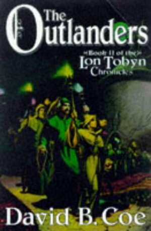 The Outlanders by David B. Coe