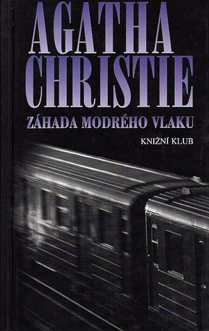 Záhada Modrého vlaku by Agatha Christie
