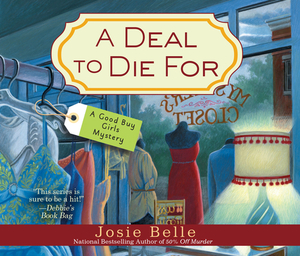 A Deal to Die for by Josie Belle