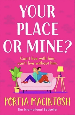 Your Place or Mine? by Portia MacIntosh