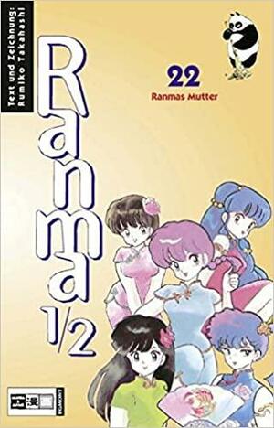 Ranma 1/2, Band 22: Ranmas Mutter (Ranma ½ #22) by Rumiko Takahashi