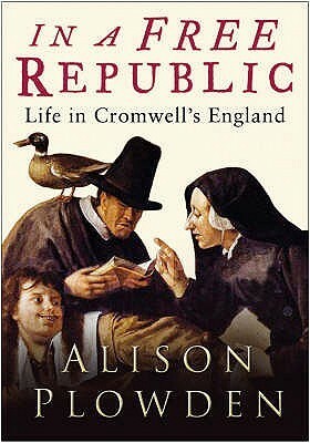 In a Free Republic by Alison Plowden