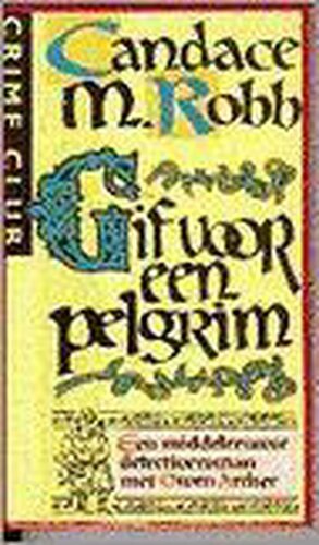 Gif voor een pelgrim by Candace Robb