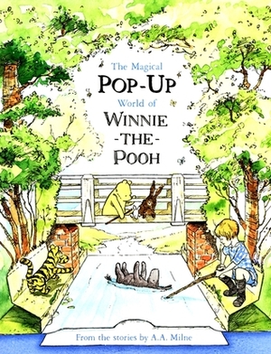 The Magical World of Winnie-the-Pooh: Deluxe Pop-Up by A.A. Milne