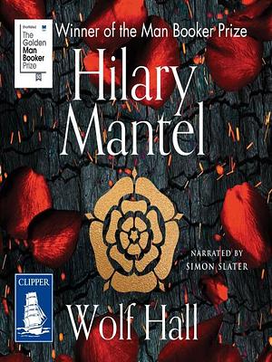 Wolf Hall by Hilary Mantel