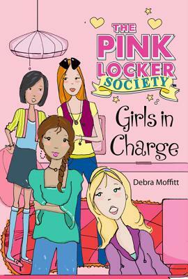 Girls in Charge by Debra Moffitt