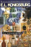 T-backs, T-shirts, COAT, and Suit by E.L. Konigsburg