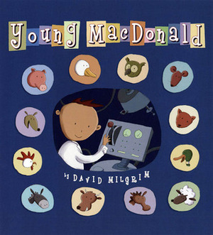 Young MacDonald by David Milgrim