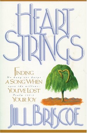 Heartstrings by Jill Briscoe