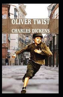 Oliver Twist Illustrated by Charles Dickens