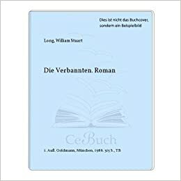 Die Verbannten by William Stuart Long