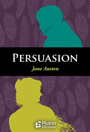 Persuasion by Jane Austen