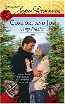 Comfort and Joy by Amy Frazier