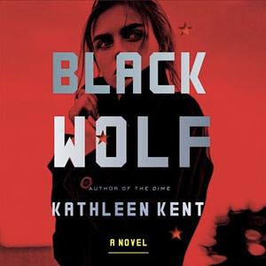 Black Wolf by Kathleen Kent
