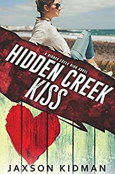 Hidden Creek Kiss by Jaxson Kidman