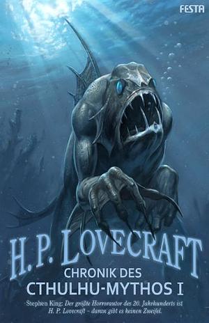 Chronik des Cthulhu-Mythos I by H.P. Lovecraft