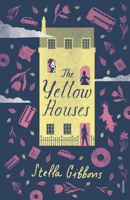 The Yellow Houses by Stella Gibbons