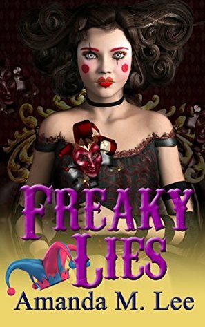 Freaky Lies by Amanda M. Lee