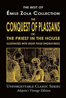 The Conquest of Plassans; or, The Priest in the House by Émile Zola