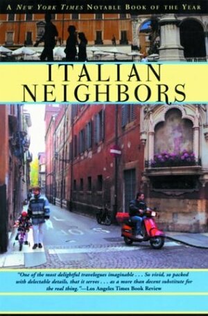 Italian Neighbors by Tim Parks