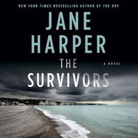 The Survivors by Jane Harper