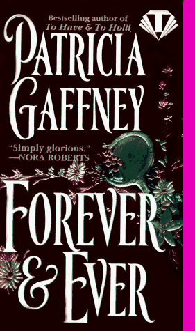 Forever and Ever by Patricia Gaffney