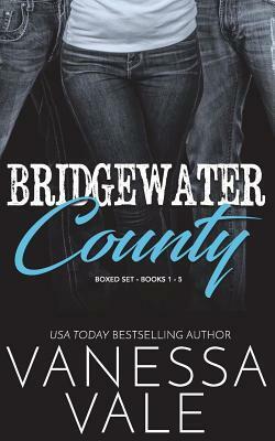 Bridgewater County: The Complete Series by Vanessa Vale