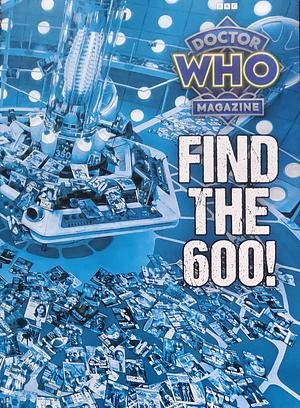 Doctor Who Magazine Find the 600! by Jason Quinn