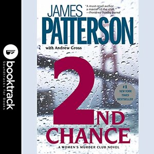 2nd Chance (Booktrack  Edition) by James Patterson
