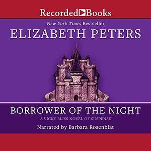 Borrower of the Night by Elizabeth Peters