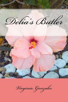 Delia's Butler by Virginia Gonzalez
