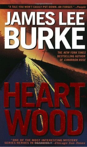 Heartwood by James Lee Burke