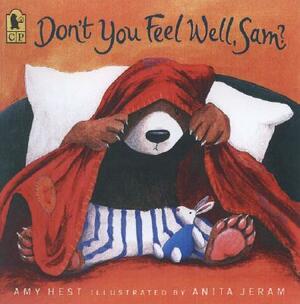 Don't You Feel Well, Sam? by Amy Hest