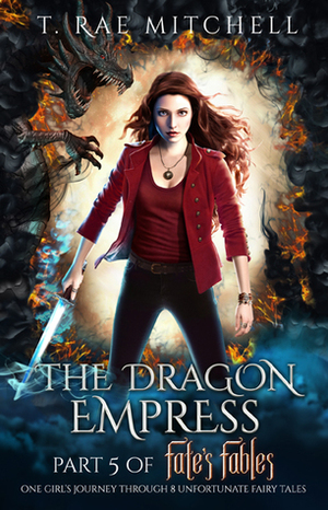 The Dragon Empress by T. Rae Mitchell