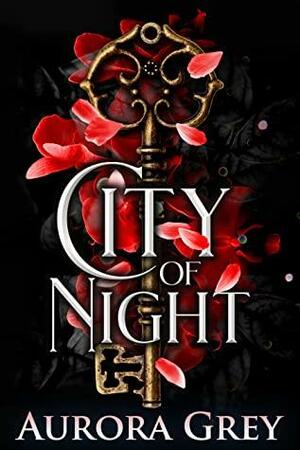 City of Night by Aurora Grey