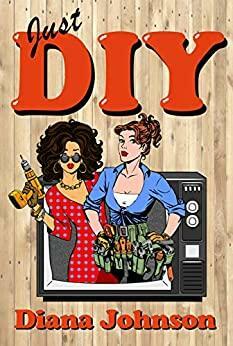 Just DIY by Diana Johnson