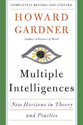 Multiple Intelligences: New Horizons by Howard Gardner