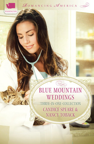 Blue Mountain Weddings by Candice Speare Prentice, Nancy Toback