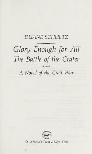 Glory Enough for All by Duane Schultz