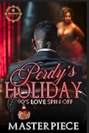 PERDY'S HOLIDAY: 90'S LOVE SPIN OFF by Masterpiece