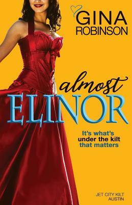 Almost Elinor by Gina Robinson