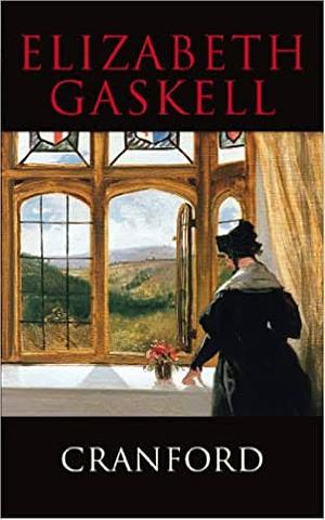 Cranford by Elizabeth Gaskell