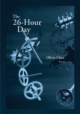 The 26-Hour Day by Olivia Clare