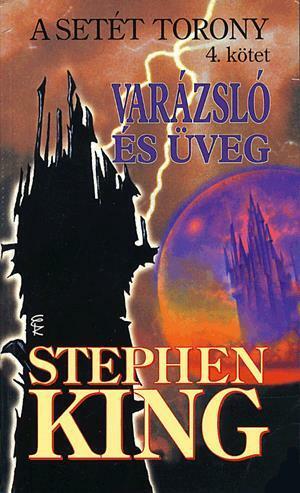 Varázsló és üveg by Stephen King