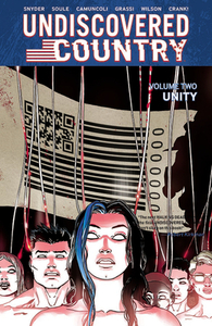 Undiscovered Country, Volume 2: Unity by Charles Soule, Scott Snyder