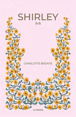 Shirley II by Charlotte Brontë