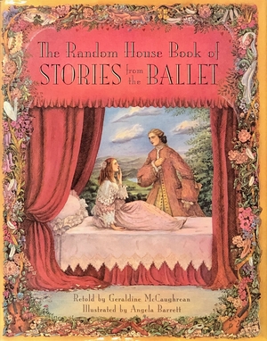 The Random House Book of Stories from the Ballet by Geraldine McCaughrean