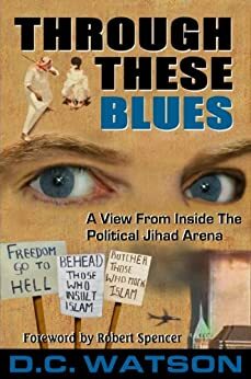 Through These Blues by Kevin Montavon, D.C. Watson, Robert Spencer