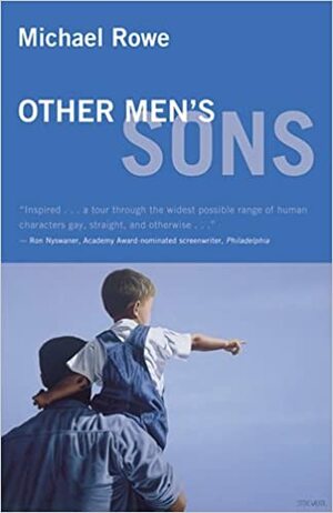 Other Mens Sons by Michael Rowe